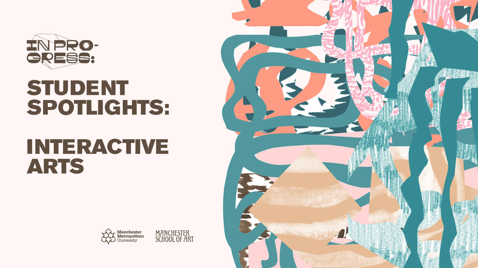 STUDENT SPOTLIGHT INTERACTIVE ARTS In Progress 2020 Manchester